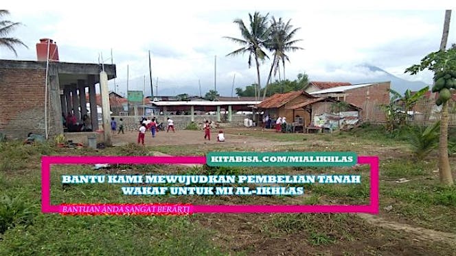 PEMBELIAN TANAH WAKAF UNTUK RA/MI AL IKHLAS