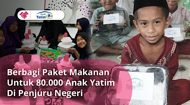 Sedekah Makan untuk 80.000 Anak Yatim