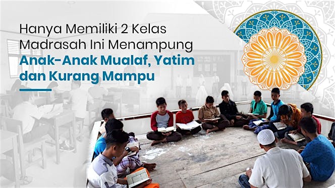 Bangun Satu-Satunya Madrasah di Mentawai