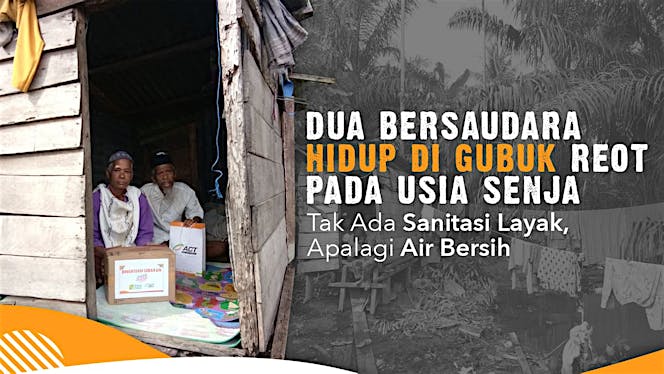 Rumah Layak Huni untuk Pak Edi dan Pak Udin
