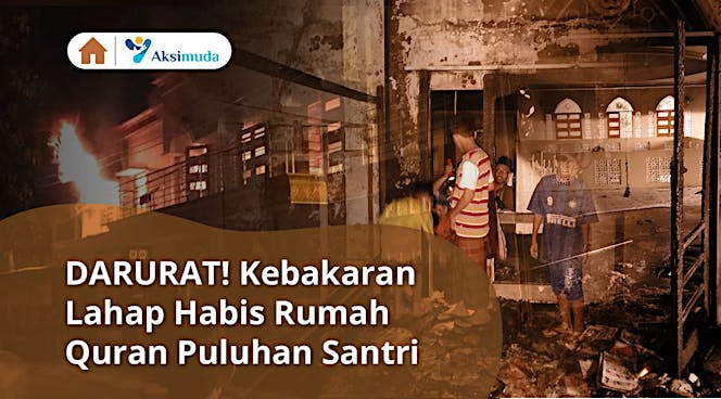 Bangun Kembali Rumah Penghafal Quran