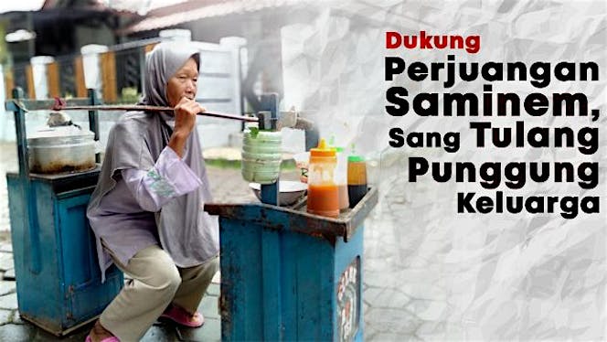 Dukungan untuk Saminem Tulang Punggung Keluarga