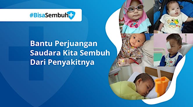 #BisaSembuh - Donasi untuk Biaya Pengobatan