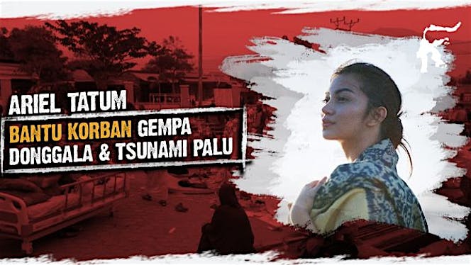 Ariel Tatum Bantu Donggala & Palu