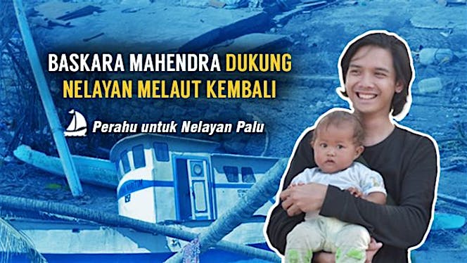 Baskara Mahendra Untuk Nelayan Palu