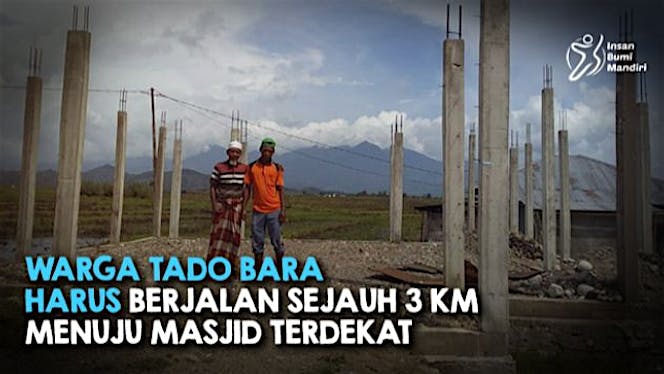 BANGUN MASJID PERTAMA DI DUSUN TADO BARA