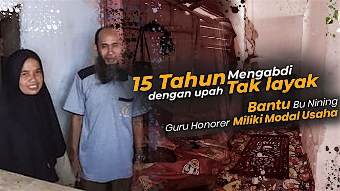 Bantu Ibu Nining Guru Honorer Hidup Layak