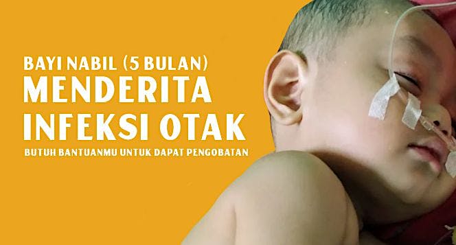 Bantu Bayi Nabil Sembuh dari Infeksi Otak