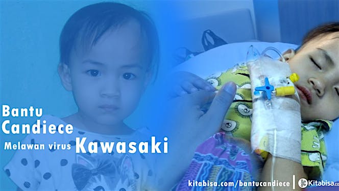 Bantu Candiece melawan virus kawasaki