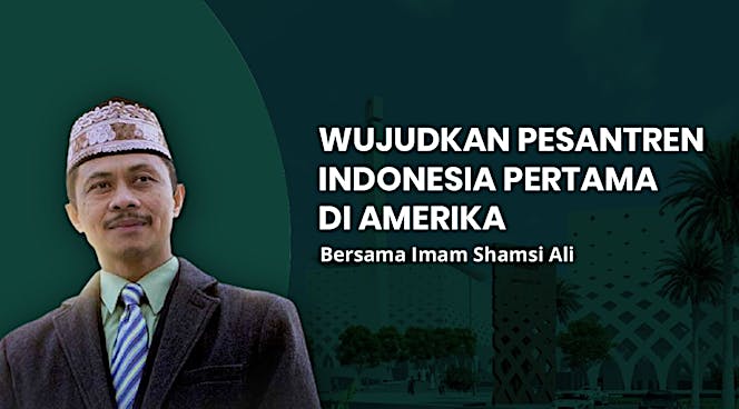 Amal Jariyah, Bangun Pesantren Pertama di Amerika