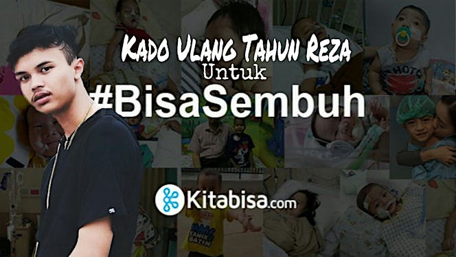 Kado Ulang Tahun Reza untuk Bisa Sembuh