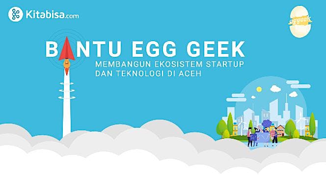 Bantu Kami Membangun Ekosistem Startup & Teknologi