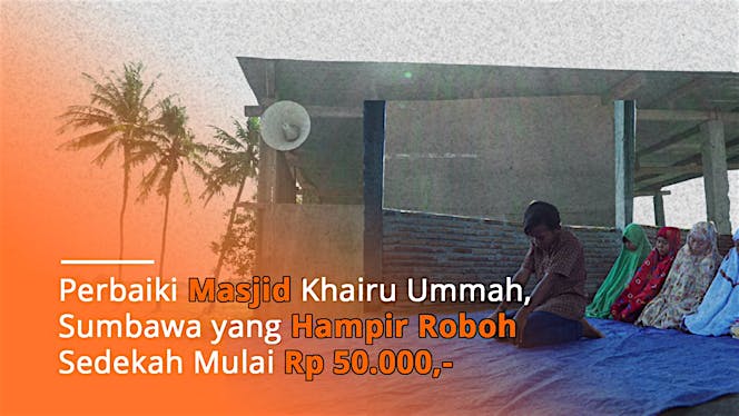 Perbaiki Masjid Kayu Tanpa Tembok di Sumbawa