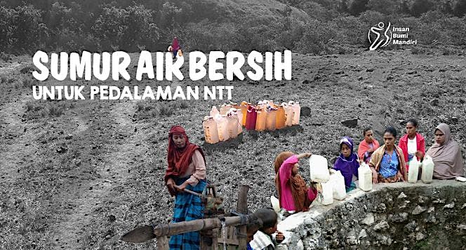 SUMUR AIR BERSIH UNTUK PEDALAMAN NTT