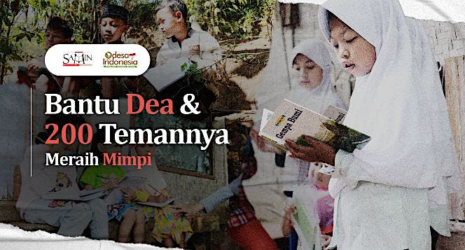 Bantu Dea dan 200 Temannya Meraih Mimpi