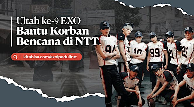 ULTAH EXO Bantu Korban Banjir Bandang NTT