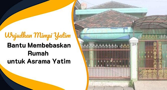 Bantu Wujudkan Asrama Yatim Piatu