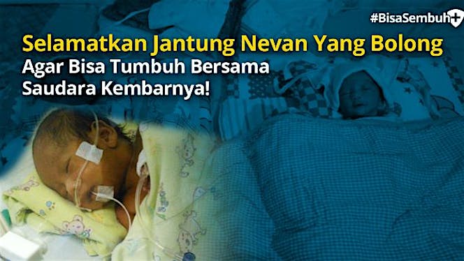Bantu Nevan #BisaSembuh Bersama Kitabisa