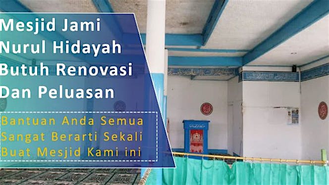(Urgent) Renovasi & Perluasan Mesjid Nurul Hidayah