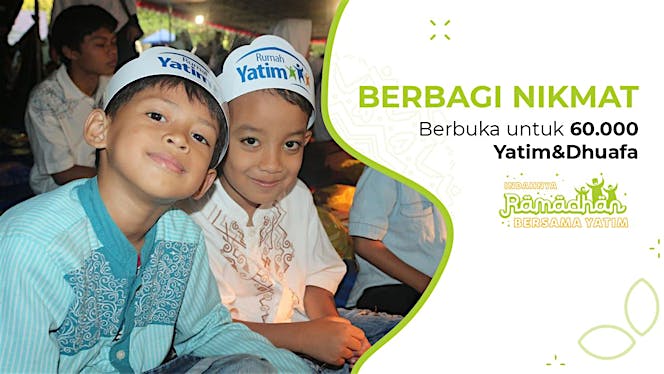 Sedekah Ifthar - Sahur 60.000 Yatim & Dhuafa