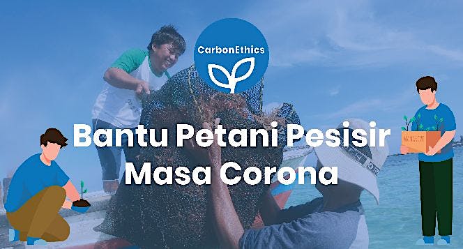Bantu Petani Pesisir Masa Corona