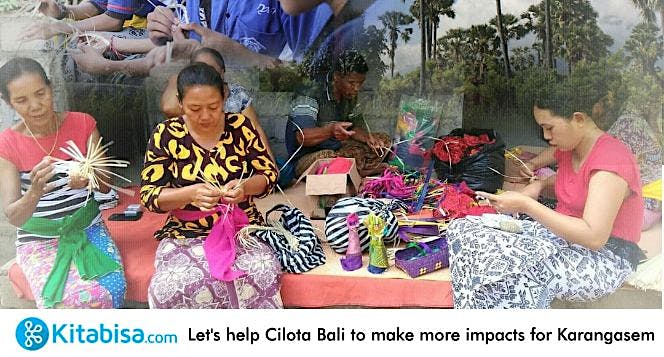 Mari Bantu Cilota Bali berinovasi untuk Karangasem