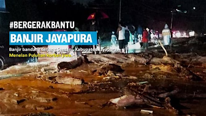 DARURAT! Bantu Korban Bencana Banjir Bandang Papua