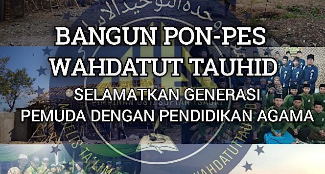 Pembangunan pondok pesantren wahdatut tauhid