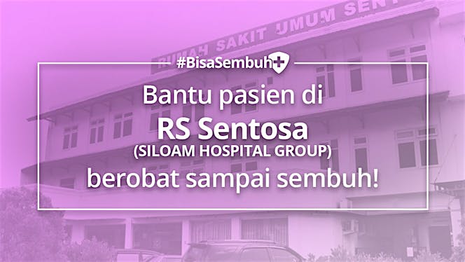 #BisaSembuh Untuk RS Sentosa