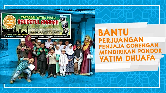 BANTU PENJAJA GORENGAN DIRIKAN PONDOK YATIM DHUAFA