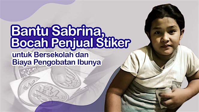 Wujudkan Keinginan Sabrina Ingin Sekolah