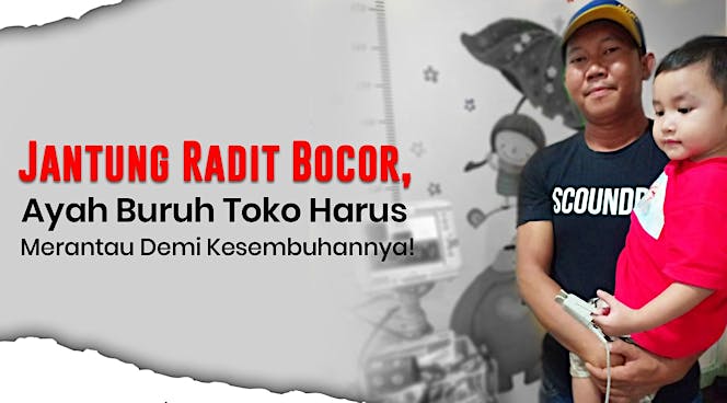 Merantau dari Lampung, Radit Lawan Jantung Bocor