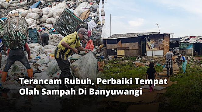 Bangun Tempat Olah Sampah Di Banyuwangi