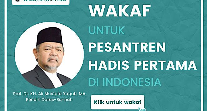 Mari Wakaf Bersama Kami di Yayasan Darus-Sunnah