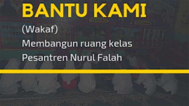 (Urgent) Bantu Kami Bangun Kelas Untuk Para Santri