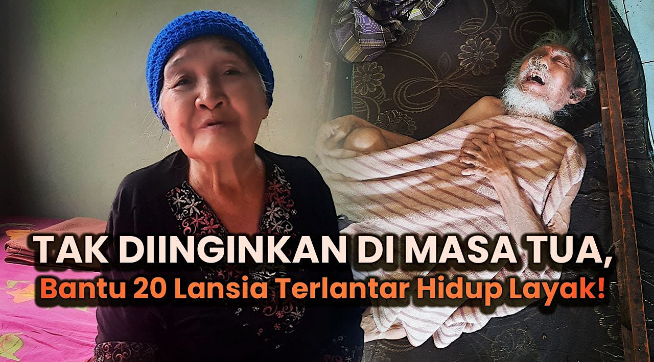 20 Lansia Terlantar Butuh Bantuan Tuk Hidup Layak