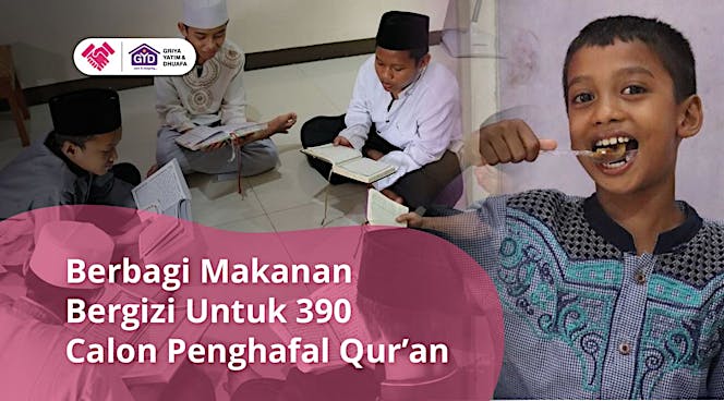 Asupan Gizi Untuk 390 Calon Penghafal Qur'an