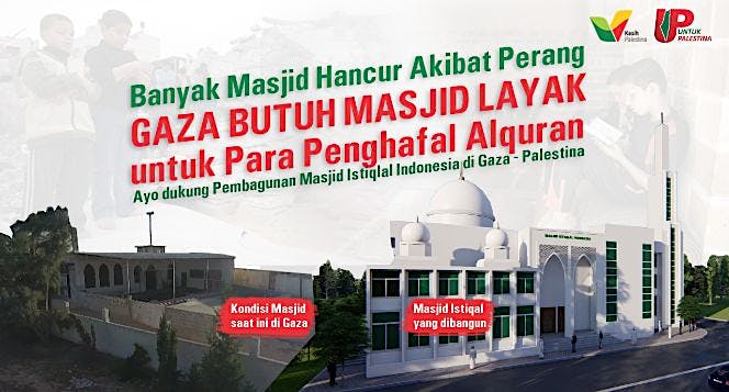 Persembahan Masjid Istiqlal Indonesia di Gaza
