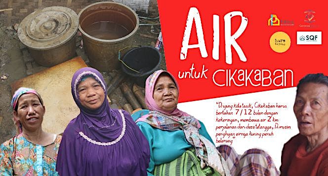 Merdeka dari Kelangkaan Air: Air untuk Cikakaban