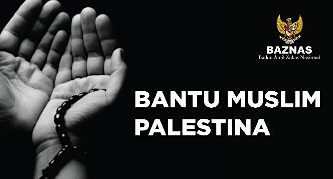 Bantu Jutaan Muslim Palestina