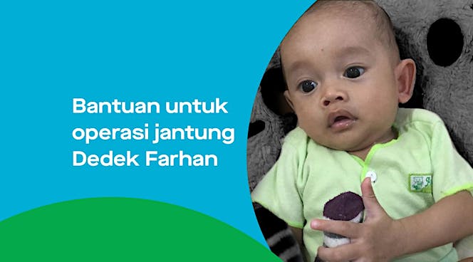 Bantu Farhan utk Operasi Jantung Bocor ya..