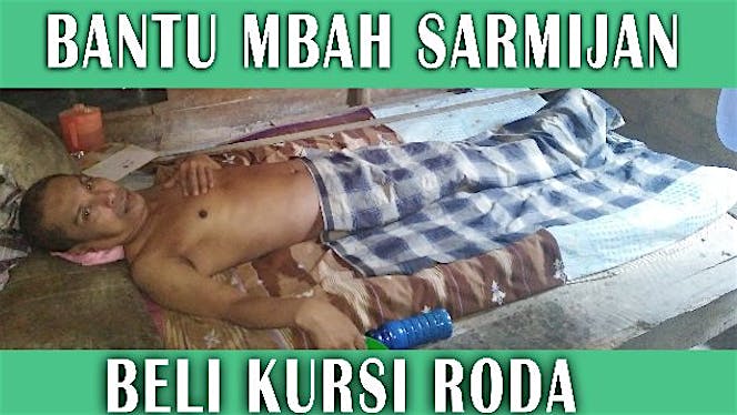 BANTU MBAH SARMIJAN BELI KURSI RODA