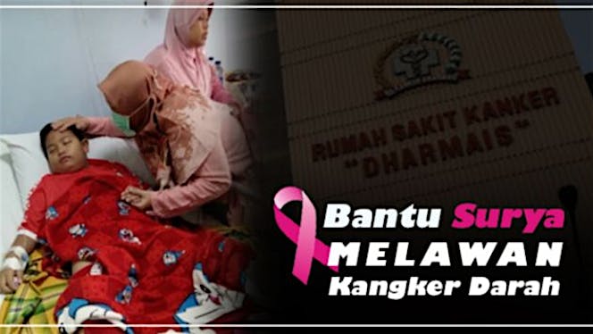 Bantu Muhammad Surya Alam Melawan Kangker Darah