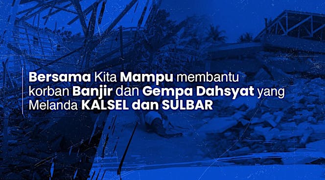 DARURAT! BANTU KORBAN TERDAMPAK BANJIR DAN GEMPA!