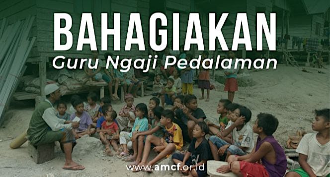Bahagiakan Guru Ngaji Pedalaman