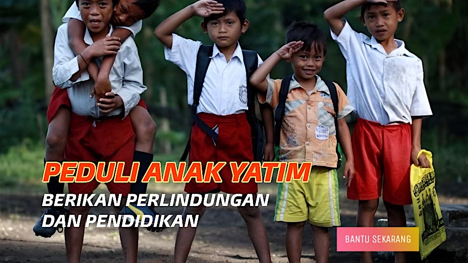 Bantu Anak Yatim Dhuafa Mendapatkan Pendidikan