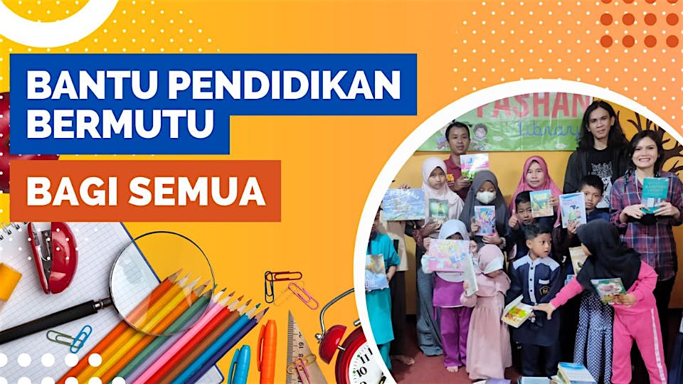 Bantu Pendidikan Bermutu Bagi Semua