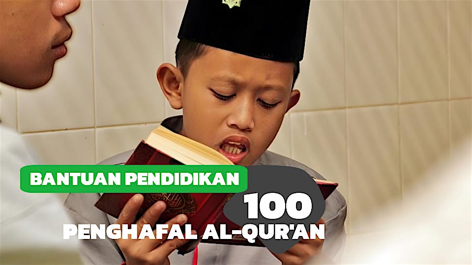 Bantuan Pendidikan 100 Penghafal Qur’an