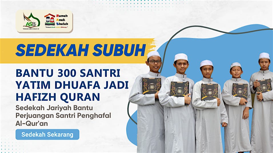 SEDEKAH SUBUH: Bantuan Penddidikan Penghafal Quran